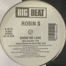 他の写真1: Robin S - Show Me Love (inc. Stonebridge Remix !!) (12'')