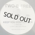 Two-B-Free - Keep You Coming Back / Play That Funky Music (12'') (奇跡の新品未開封!!)