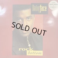 Babyface - Rock Bottom (12'') (綺麗！)