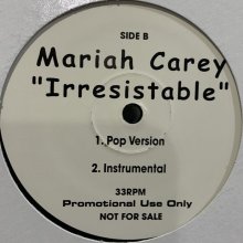 他の写真1: Mariah Carey -  Irresistible (12'') (ピンピン！)　（レアなUS Promo 12'' !!）