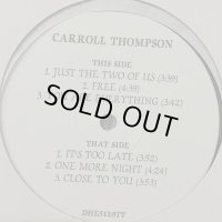 Carroll Thompson - Just The Two Of Us, Free, Close To You and more (12'') (キレイ！！)