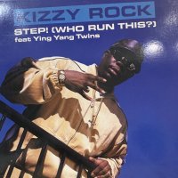 DJ Kizzy Rock feat. Ying Yang Twins - Step! (Who Run This?) (12'') (ピンピン！！)
