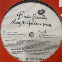 Brooke Valentine feat. Juelz Santana - Long As You Come Home (12'') (キレイ！！)