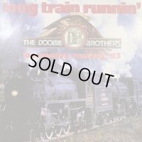 The Doobie Brothers - Long Train Runnin' (Full Guiter Mix) (12'') (ピンピン！！)