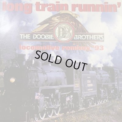 画像1: The Doobie Brothers - Long Train Runnin' (Full Guiter Mix) (12'') (ピンピン！！)