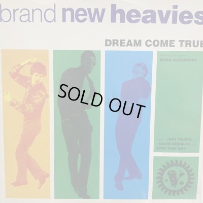 画像1: The Brand New Heavies feat. N'dea Davenport - Dream Come True (b/w Stay This Way The Morales Mix) (12'')