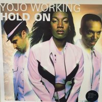 Yojo Working - Hold On (12'')  (キレイ！！)