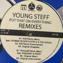 他の写真1: Young Steff feat. Fatman Scoop, Stik-E & The Hoodz - Put That On Everything (AV8 Remix) (12'')