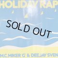 MC Miker G. & DJ Sven - Holiday Rap (12'') (ピンピン！！)