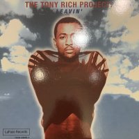 The Tony Rich Project – Leavin' (12'') (キレイ！！)