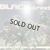 Blackstreet - Before I Let You Go (12'') (キレイ!!)