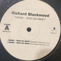 Richard Blackwood - Mama (Who Da Man?) (12'')