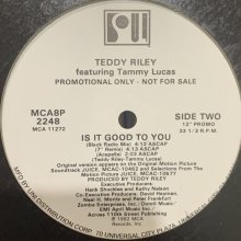 他の写真1: Teddy Riley feat. Tammy Lucas - Is It Good To You (Black Radio Mix) (12'')