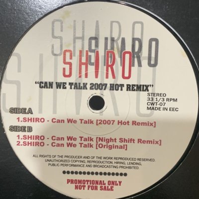 画像1: Shiro - Can We Talk (2007 Hot Remix & Night Shift Remix) (12'') (キレイ！)