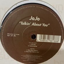他の写真1: JoJo - Talkin' About You (12'')