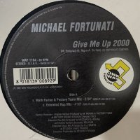 Michael Fortunati - Give Me Up 2000 (12'')
