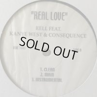 Rell feat. Kanye West - Real Love (12'') (キレイ！！)
