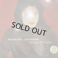 Michael Jackson - You Are Not Alone (R. Kelly Remix) (b/w Rock With You (Frankie's Favorite Club Mix)) (12'')