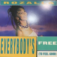 Rozalla - Everybody's Free (To Feel Good) (12'')