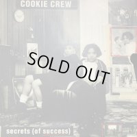 Cookie Crew - Secrets (Of Success) (12'')