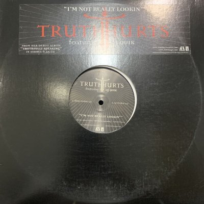 画像1: Truth Hurts feat. DJ Quik - I'm Not Really Lookin' (12'')