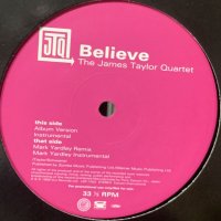 The James Taylor Quartet - Believe (12'') (キレイ！！)