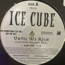 他の写真1: Ice Cube feat. Krayzie Bone - Until We Rich (12'')