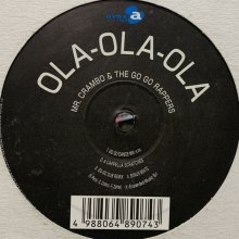 他の写真1: Mr. Crambo And The Go-Go Rappers - Ola-Ola-Ola (P.K.G. Mix) (12'')