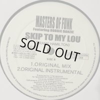 Masters Of Funk feat. Robbie Danzie - Skip To My Lou (12'')