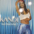 Kandi - Don't Think I'm Not (12'')