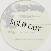 Red Fox / Screechie Dan - Pose Off (12'')