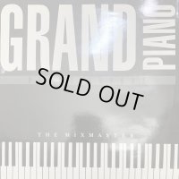 The Mixmaster - Grand Piano (12'') (キレイ！)