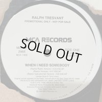 Ralph Tresvant - When I Need Somebody (Remix) (12'')
