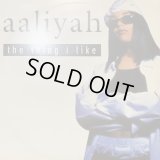 Aaliyah - The Thing I Like (12'')