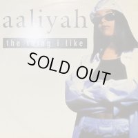 Aaliyah - The Thing I Like (12'')