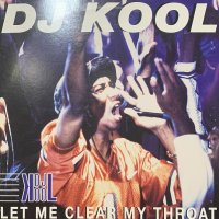 DJ Kool - Let Me Clear My Throat (12'') (キレイ！！)