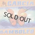 Garcia - Bamboleo (12'')