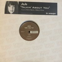 JoJo - Talkin' About You (12'')