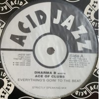 Dharma B Meets Ace Of Clubs - Everything's Goin' To The Beat (12'')