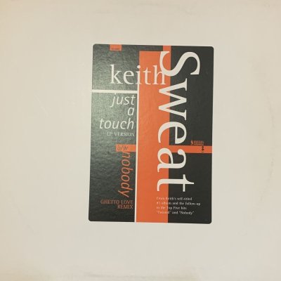 画像1: Keith Sweat - Just A Touch (LP Version) (b/w Nobody (Ghetto Love Remix)) (12'')