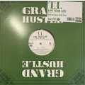 T.I. feat. Rihanna - Live Your Life (12'')