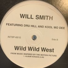 他の写真1: Will Smith feat. Dru Hill & Kool Mo Dee - Wild Wild West (12'') (キレイ！！)
