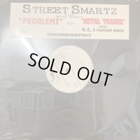 Street Smartz - Problemz(b/w Metal Thangz) (12'') (奇跡の新品未開封!!)