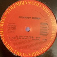 Johnny Kemp - Just Got Paid (12'') (キレイ！)