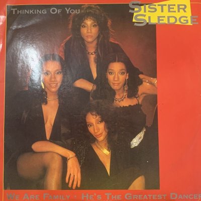 画像1: Sister Sledge - Thinking Of You (b/w We Are Family & He's The Greatest Dancer) (12'')