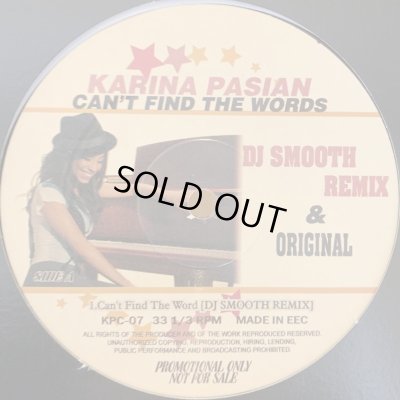 画像1: Karina Pasian - Can't Find The Words (DJ Smooth Remix) (12'') (ピンピン！！)