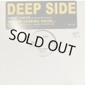 Deep Side - What I Need (B/W Hot Like An Oven & Lovely) (12'') (キレイ！！)