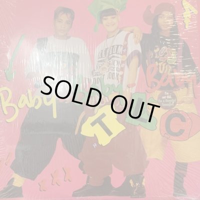TLC - Baby-Bay-Baby (Full Length) (b/w Ain't 2 Proud 2 Beg