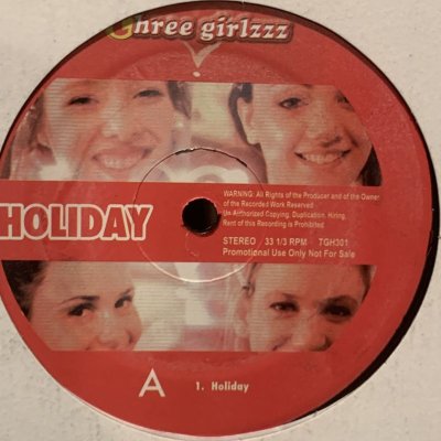 画像1: Three Girlzzz - Holiday / Boogie Nights / Boogie Oogie Oogie (12'') (ピンピン！！)