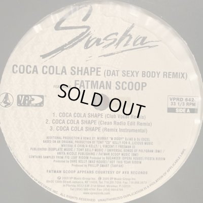 画像1: Sasha feat. Fatman Scoop - Coca Cola Shape (Dat Sexy Body) (12'')
